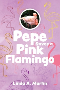 Paperback Pepe Saves a Pink Flamingo Book