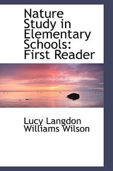 Paperback Nature Study in Elementary Schools: First Reader Book