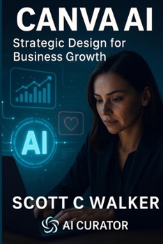 Paperback Canva AI: Strategic Design for Business Growth Book