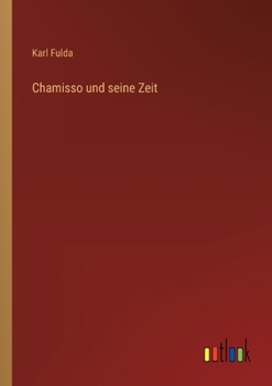 Chamisso und seine Zeit (German Edition)