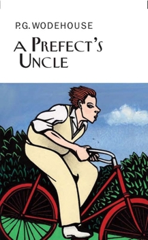 Hardcover A Prefect's Uncle Book