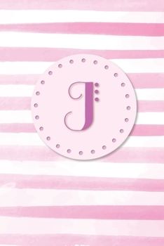 Paperback J: Initial Monogram Blank Journal College Rule Lined 6x9 Pink Watercolor Stripes Book