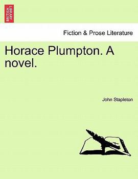 Paperback Horace Plumpton. a Novel. Vol. I. Book