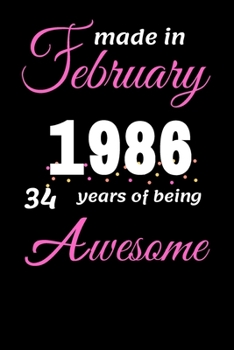 Paperback Funny February 1986, 34 Years Of Being Awesome notebook Book