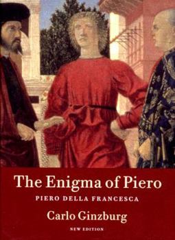 Hardcover The Enigma of Piero: Piero Della Francesca Book