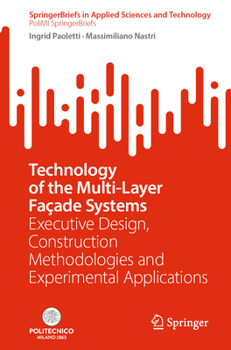 Paperback Technology of the Multi-Layer Façade Systems: Executive Design, Construction Methodologies and Experimental Applications Book