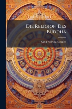 Paperback Die Religion Des Buddha [German] Book