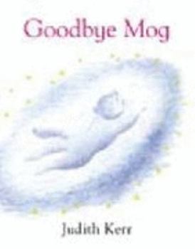 Hardcover Goodbye Mog Book