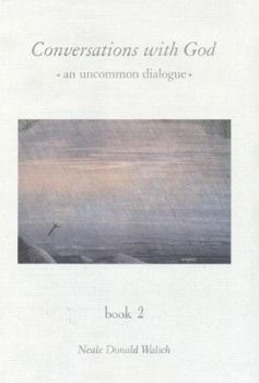 Hardcover Conversations with God: An Uncommon Dialogue Book