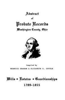 Paperback Abstract of Probate Records, Washington County, Ohio Book