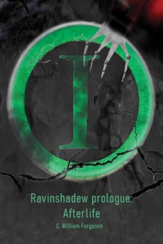 Paperback Ravinshadew prologue: Afterlife Book