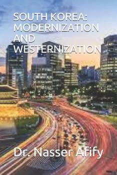 Paperback South Korea: Modernization and Westernization Book