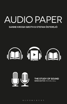 Hardcover Audio Paper: Using Sound to Create New Approaches to Research Book