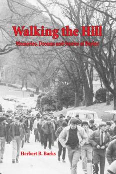 Hardcover Walking the Hill - Memories, Dreams and Stories of Baylor Book