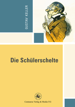 Paperback Die Schülerschelte: Leidensgeschichte Einer Generation [German] Book
