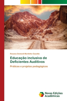 Paperback Educação inclusiva de Deficientes Auditivos [Portuguese] Book