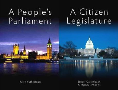 Hardcover A Citizen Legislature/A People's Parliament Book
