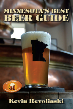 Paperback Minnesota's Best Beer Guide Book