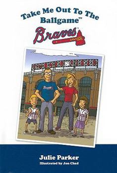 Hardcover Take Me Out to The Braves Game! Book