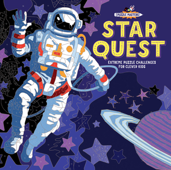 Paperback Star Quest: Extreme Puzzle Challenges for Clever Kids Book