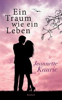 Paperback Ein Traum wie ein Leben [German] Book