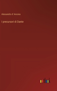 Hardcover I precursori di Dante [Italian] Book