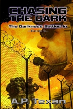 Paperback Chasing the Dark: The Darkness Settles In Book