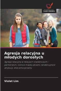 Paperback Agresja relacyjna u mlodych doroslych [Polish] Book
