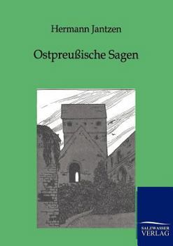 Paperback Ostpreußische Sagen [German] Book