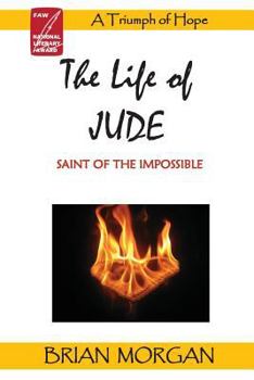 Paperback The Life of Jude: Saint of the Impossible Book
