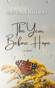 Paperback The Year Before Hope Book