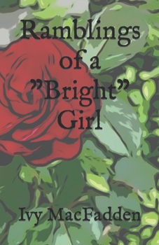 Paperback Ramblings of a "Bright" Girl Book