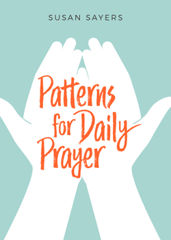 Paperback Patterns for Daily Prayer Book