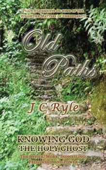 Paperback Old Paths: The Holy Ghost Book