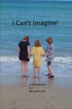 Paperback I Can't Imagine! Book