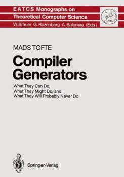 Hardcover Compiler Generators: What They Can Do, What They Might Do, and What They Will Probably Never Do Book