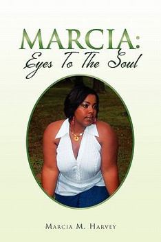 Paperback Marcia: Eyes to the Soul Book
