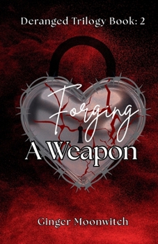 Paperback Forging A Weapon Book