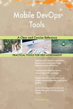 Paperback Mobile DevOps Tools A Clear and Concise Reference Book