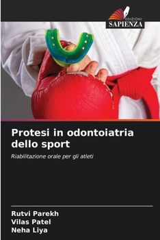 Protesi in odontoiatria dello sport (Italian Edition)