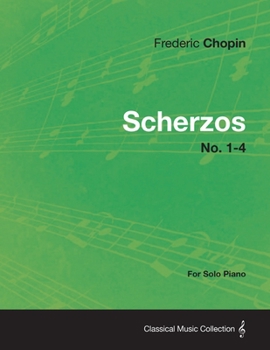 Paperback Scherzos No. 1-4 - For Solo Piano Book