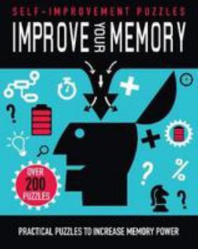 Flexibound Improve Your Memory: Practical Puzzles to Increase Memory Power Book
