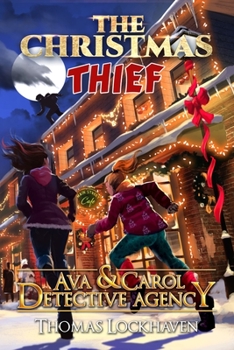 Paperback Ava & Carol Detective Agency: The Christmas Thief Book
