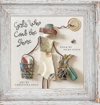 Hardcover Girls Who Comb the Shore Book