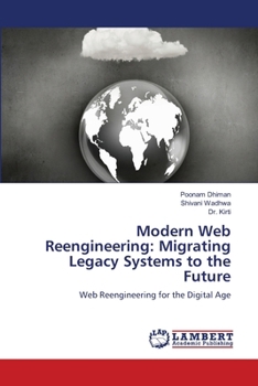 Paperback Modern Web Reengineering: Migrating Legacy Systems to the Future Book
