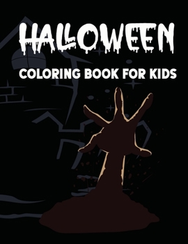 Paperback Halloween Coloring Book For Kids: Halloween Illustrations, pumpkin, Witches, Vampires, bats, Spooky, Halloween Lovers Girls & Boys Book
