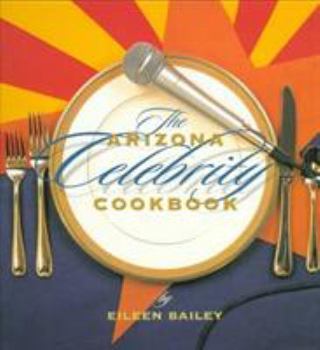 Paperback Arizona Celebrity Cookbook Book