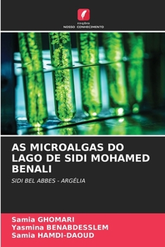 Paperback As Microalgas Do Lago de Sidi Mohamed Benali [Portuguese] Book