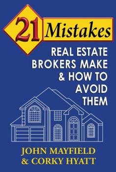 Hardcover 21 Mistakes Real Estate Brokers Make & How to Avoid Them Book