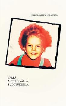 Paperback Tällä Metelöivällä Pudotuksella [Finnish] Book